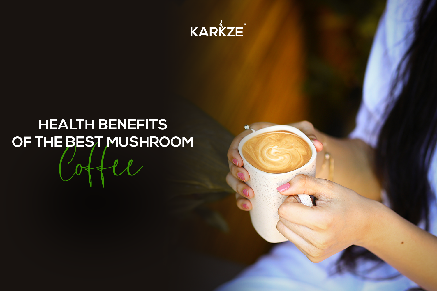 Health Benefits of the Best Mushroom Coffee