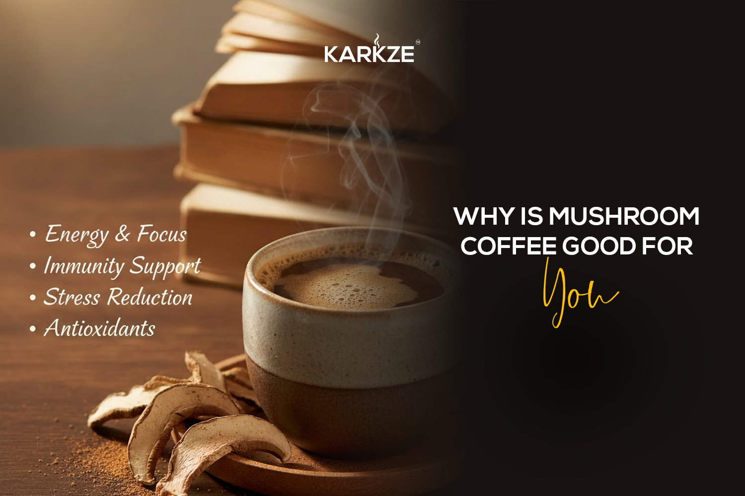 Why Is Mushroom Coffee Good For You